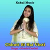 About Chhoti Si Hai Vinti Hindi Song