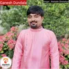 About Ganesh Dundala Original Song