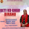 About Beti Ku Ghar Biranu JONSARI GEET Song