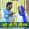 About O Meri Maina Hindi Song