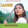 About Lachhi Gadwali song Song