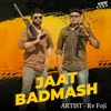 Jaat Badmash