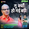 Tu Kyun Ho Gai Badi (HINDI)