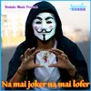 About Na Me Lofer Hu Na Me Joker Hu Song