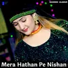 About Mera Hathan Pe Nishan Song