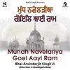 About Mundh Navelariya Goel Aayi Ram Song