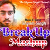 Breakup Mashup Bhojpuri Bhojpuri