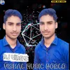 Vishal Music World Bhojpuri