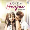 About Pyar Bada Harjai Hai Hindi Song