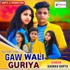 About Gaw Wali Guriya Hindi Rap Song Song