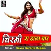 About Chirmi Ra Dara Char Rajasthani Song Song