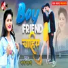About Boy Friend Chahie Song