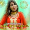 Dhoka Mt De Mero Dil