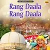 About Rang Daala Rang Daala Islamic Song