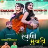 About Swani Mukhadi Gadwali song Song