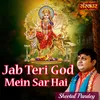 About Jab Teri God Mein Sar Hai Song