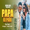 Papa Ki Pari Rap Song