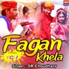About Fagan Khela  Song