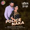 About Police Naka Panjabi Song