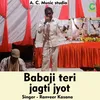 Babaji Teri Jagti Jyot Hindi
