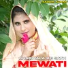 Gharwala Ke Sath Mewati