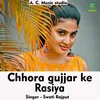 Chhora Gujjar Ke Rasiya Hindi