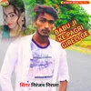 About Babu Ji Ke Pagri Gireli Ge Khortha Song