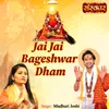 About Jai Jai Bageshwar Dham Song