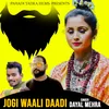 About Jogi Waali Daadi Garhwali Song