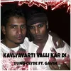 About Kavlyavarti Valli Kardi Song