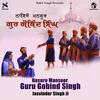 About Nasuro Mansoor Guru Gobind Singh Song