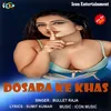 About Dosara Ke Khas Bhojpuri Song Song