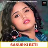 Sasur Ki Beti