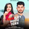 About Rasiley Hoth Tere (Feat. Jameel Khan, Manisha Sharma) Song