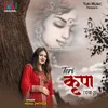 About Teri Kripa (Daya-2) Song