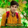 About Photo Ler Chaleja Song