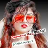 About Dusman 2 May Ban Gai Song