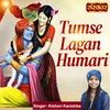 Tumse Lagan Humari