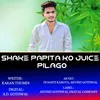 Shake Papita Ko Juice Pilago RAJASTHANI