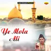 Ye Mola Ali Islamic