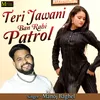 Teri Jawani Ban Rahi Patrol