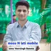 About Mosu N Leti Mobile (Veersingh Banota) Song