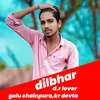 About Dilbhar (Rajsthani) Song