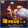 About Baigan 2 0 Song