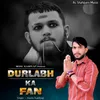 Durlabh Ka Fan Haryanvi