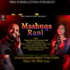 About Mashuqa Rani Sambalpuri Song
