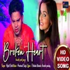 About Broken Heart Bhojpuri Song