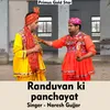 Randuvan ki panchayat Hindi Song