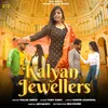 KALYAN JEWELLERS Haryanvi Song