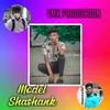 About Shashank Model vol 1 Song